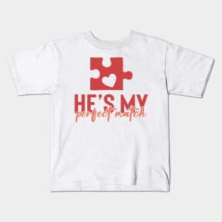 He is My Perfect Match Kids T-Shirt